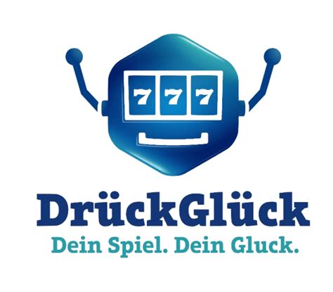 drueck glueck|drückglück tochtercasinos.